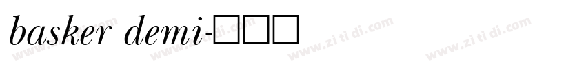 basker demi字体转换 basker demi字体转换